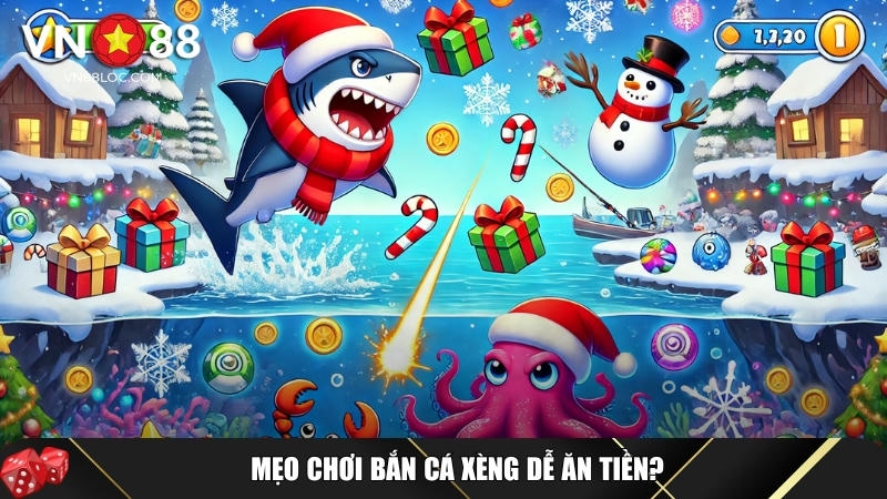 Chiến thuật chơi bắn cá xèng dễ ăn tiền